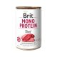 Brit Mono Protein Beef konzerv 400g - gabonamentes, marha konzerv kutyáknak